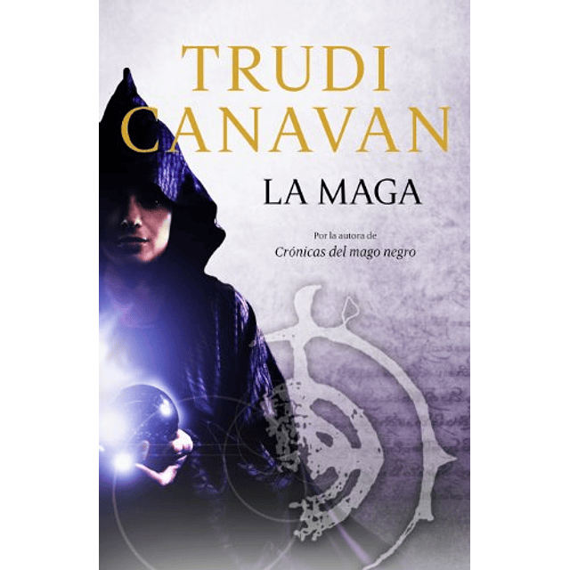 Libro La maga Spanish Edition De Trudi Canavan PLAZA Y JANES