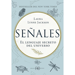 Libro SEÑALES EL LENGUAJE SECRETO DEL UNIVERSO De Laura Ly