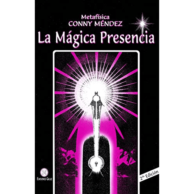 Libro MAGICA PRESENCIA LA De Mendez Conny LACONICA