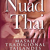 Libro NUAD THAI MASAJE TRADICIONAL TAILANDES De Chia Maneewa