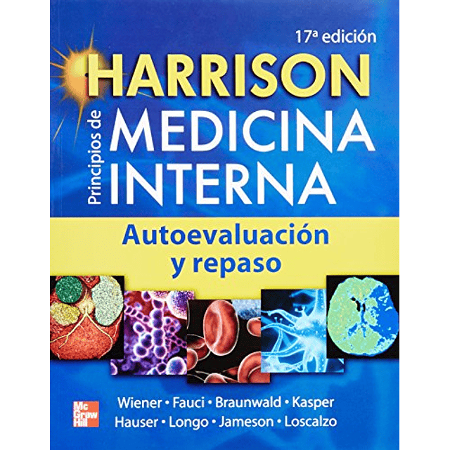 Libro HARRISON PRINCIPIOS DE MEDICINA INTERNA AUTOEVALUACION