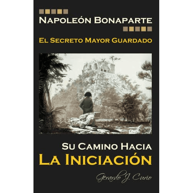 Libro NAPOLEON BONAPARTE De Gerardo Javier Curio ZADKIEL