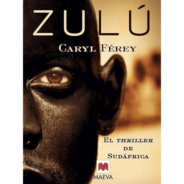 Libro Zulu Ferey Caryl papel De Ferey Caryl MAEVA