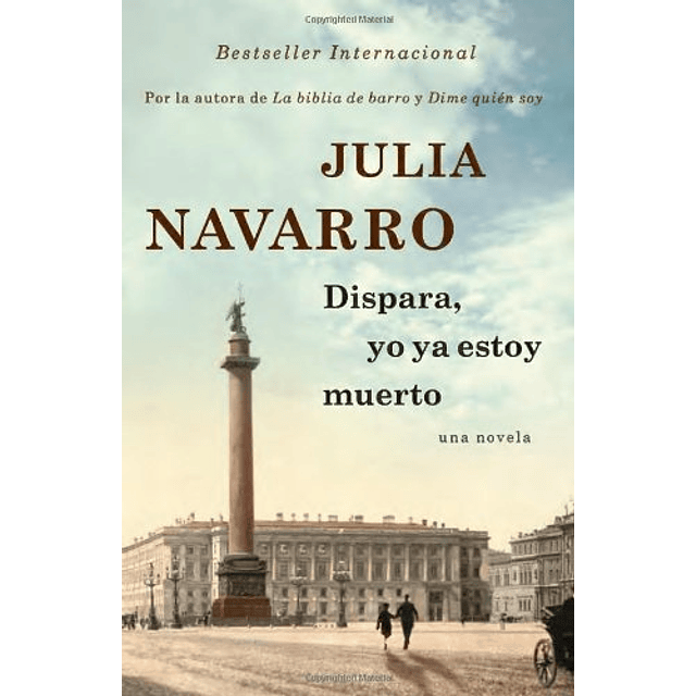 Libro Dispara yo ya estoy muerto Spanish Edition De Julia Na