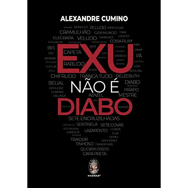 Libro Exu Não E Diabo De Alexandre Cumino MADRAS