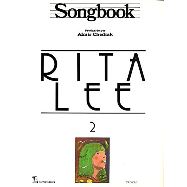 Libro SONGBOOK RITA LEE VOL 02 De CHEDIAK ALMIR VITALE