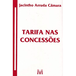 Libro Tarifa nas Concessões De CAMARA JACINTHO ARRUDA MALEI