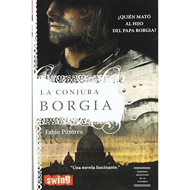 Libro CONJURA BORGIA [GRANDES DETECTIVES DE LA HISTORIA] COL