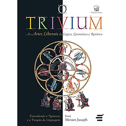 Libro TRIVIUM AS ARTES LIBERAIS DA LOGICA De Sister Miriam J