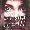 Libro AISHA Y ALI De JONES SHERRY B EDICIONES