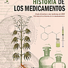 Libro HISTORIA DE LOS MEDICAMENTOS [ILUSTRADO] CARTONE De Ge