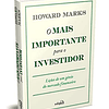 Libro O Mais Importante para o Investidor Lições de um Gêni