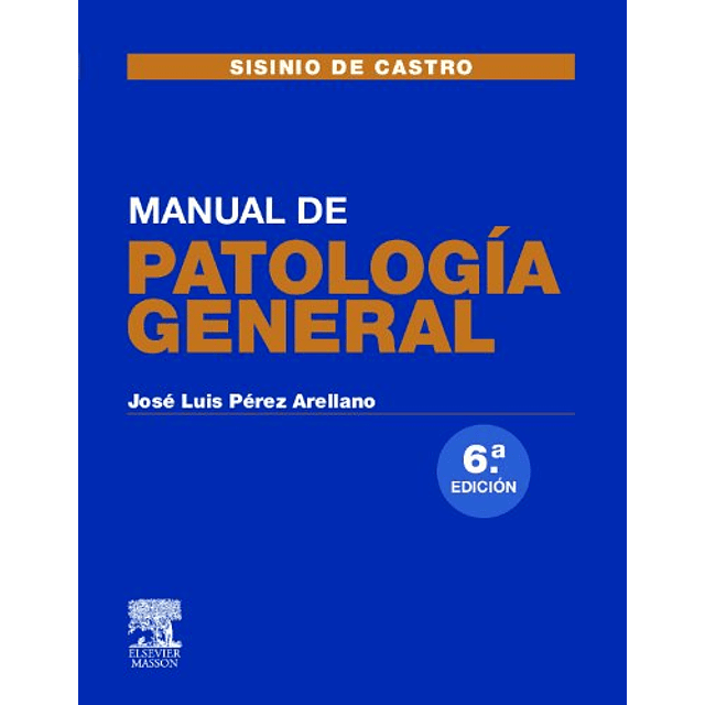 Libro SISINIO DE CASTRO Manual de Patología General Spanish 