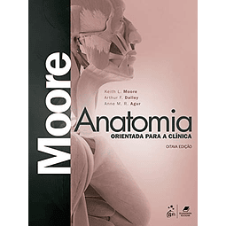 Libro Anatomia Orientada para a Clínica De MOORE DALLEY AG