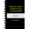 Libro Manual Roca Técnicas De Laboratório Fezes De NEVES 