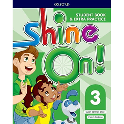 Libro SHINE ON 3 STUDENT'S BOOK + EXTRA PRACTICE De VVAA O