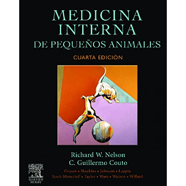 Libro MEDICINA INTERNA EN PEQUEÑOS ANIMALES De Nelson y Cout