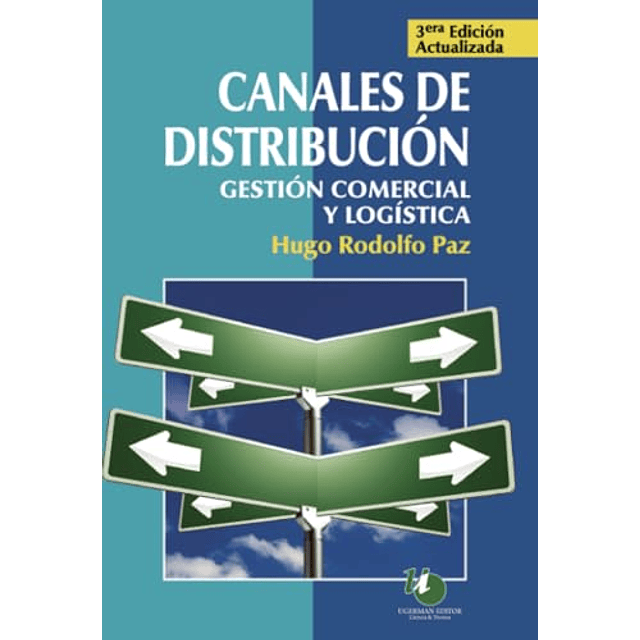 Libro CANALES DE DISTRIBUCION GESTION COMERCIAL Y LOGISTICA 