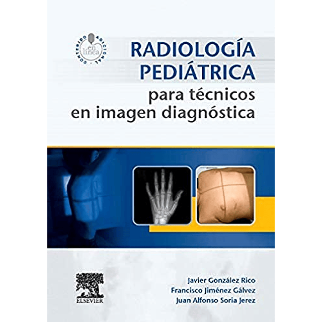 Libro Radiología pediátrica para técnicos en imagen diagnóst