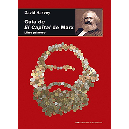Libro GUIA DE ' EL CAPITAL ' DE MARX De Harvey David AKAL