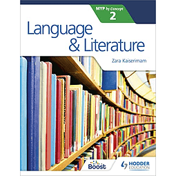Libro LANGUAGE AND LITERATURE FOR THE IB MYP 2 STUDENT'S B