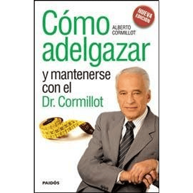 Libro COMO ADELGAZAR Y MANTENERSE CON EL DR CORMILLOT [NUEVA