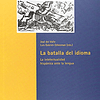 Libro Batalla Del Idioma De AAVV Iberoamericana Editorial Ve