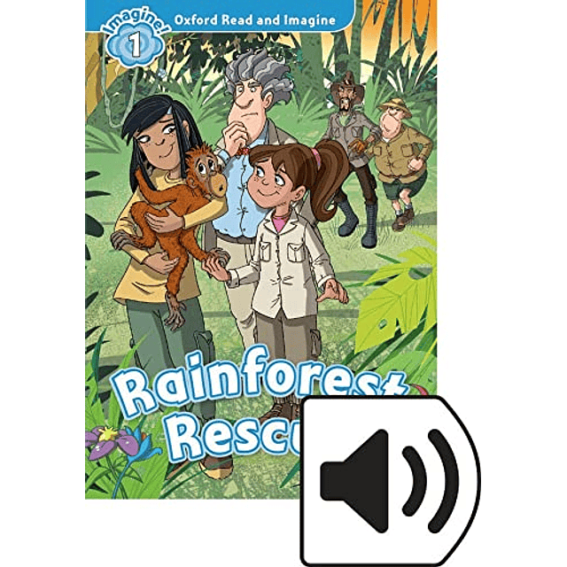 Libro RAINFOREST RESCUE + MP3 AUDIO READ AND IMAGINE 1 De 