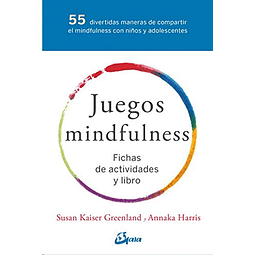 Libro JUEGOS MINDFULNESS PACK LIBRO + FICHAS De SUSAN KA