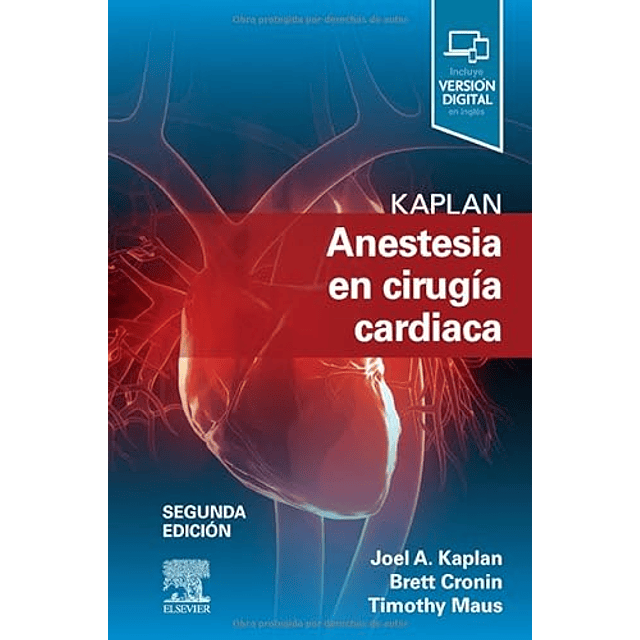 Libro Kaplan Anestesia en cirugía cardiaca 2ª ed Spanish Edi