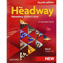 Libro NEW HEADWAY ELEMENTARY STUDENT'S BOOK PART A UNITS 1 6