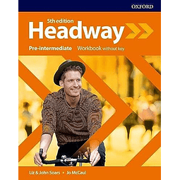 Libro HEADWAY PRE INTERMEDIATE WORKBOOK 5th Ed De SOARS J