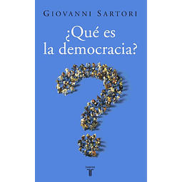 Libro Qué es la democracia? De Giovanni Sartori TAURUS