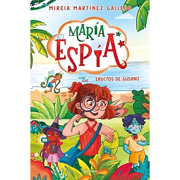 María Espía 2 Eructos de gusano