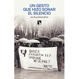 Un gesto que hizo sonar el silencio
