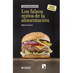 Los falsos mitos de la alimentación 2ª ed actualizada