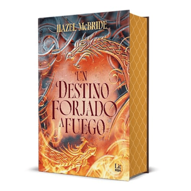 Un destino forjado a fuego