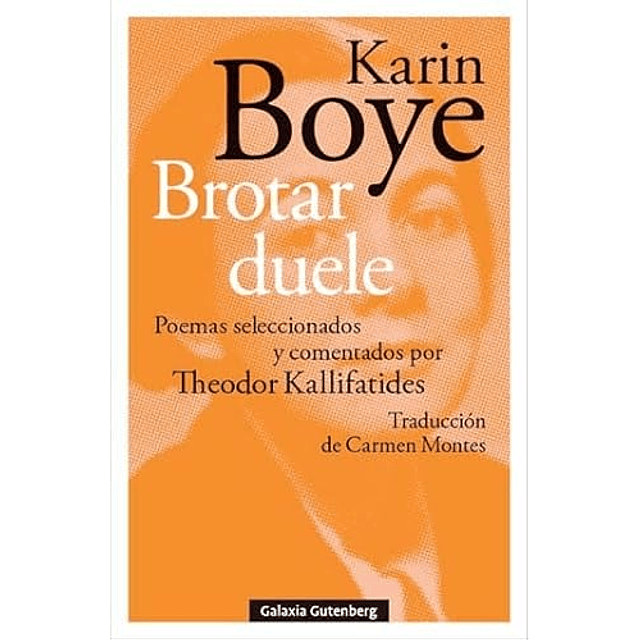 Brotar duele poemas seleccionados y comentado theodor