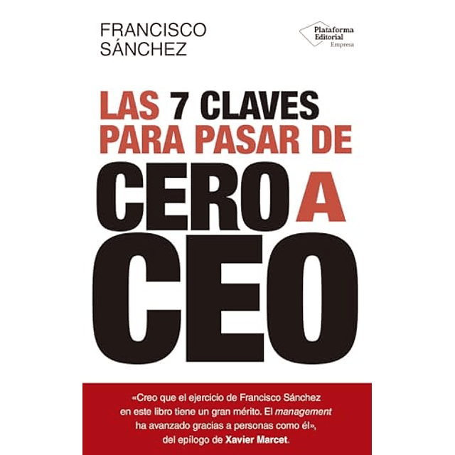 Las 7 claves para pasar de cero a CEO