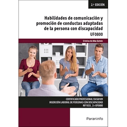 Habilidades de comunicación y promoción de conductas adaptadas de la persona con discapacidad