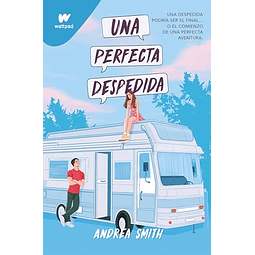 PERFECTA DESPEDIDA UNA