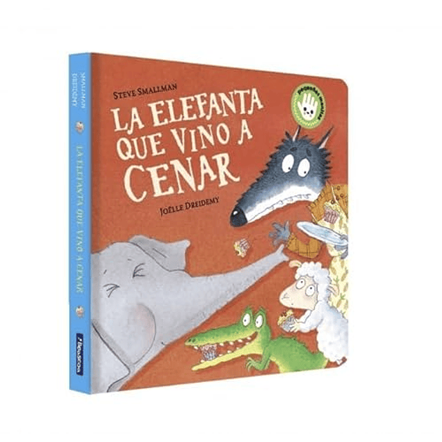 La elefanta que vino a cenar La ovejita que vino a cenar Libro de cartón