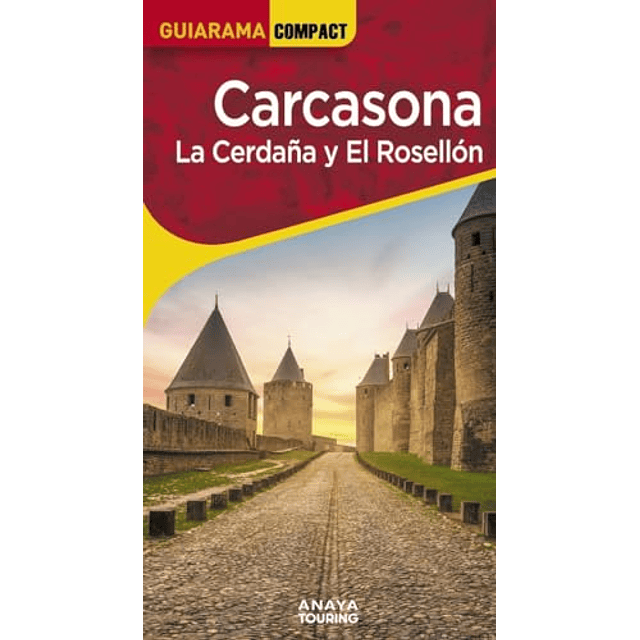 Carcasona La Cerdaña y El Rosellón