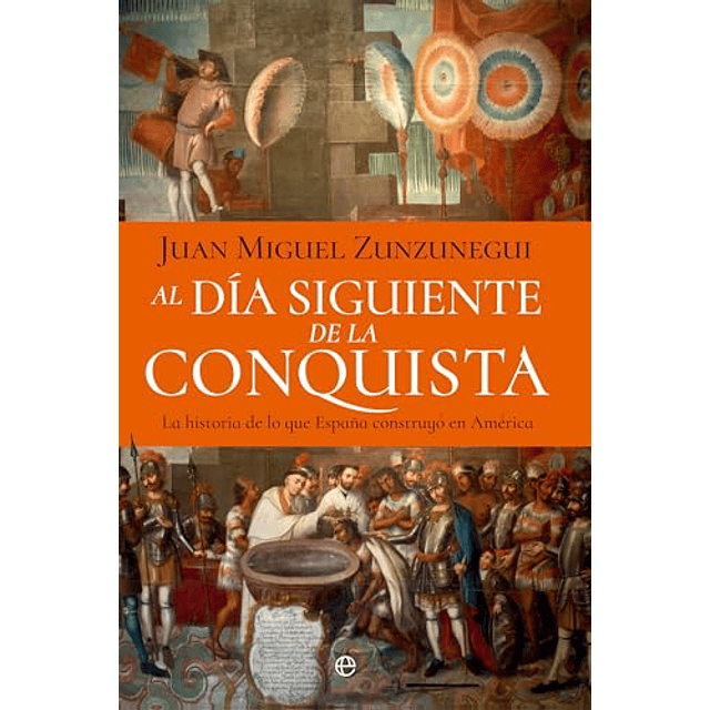 Al día siguiente de la conquista