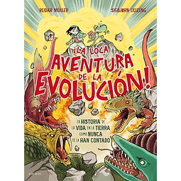 LOCA AVENTURA DE LA EVOLUCION LA