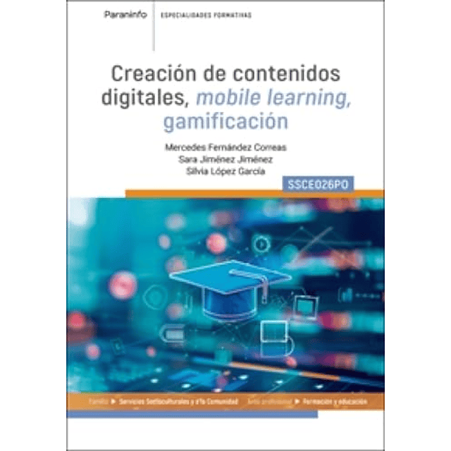 Creación de contenidos digitales mobile learning gamificación SSCE026PO
