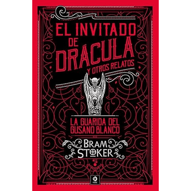 INVITADO DE DRACULA EL Y OTROS RELATOS LA GUARIDA GUSANO