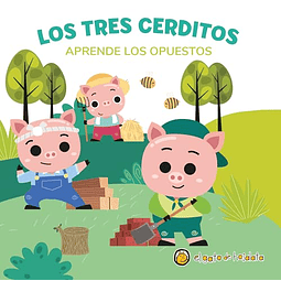 Los tres cerditos Aprende los opuestos