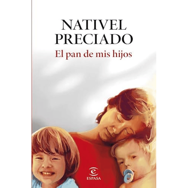 El pan de mis hijos