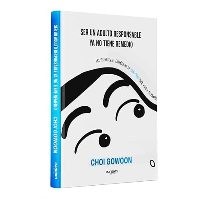 SER UN ADULTO RESPONSABLE YA NO TIENE RE